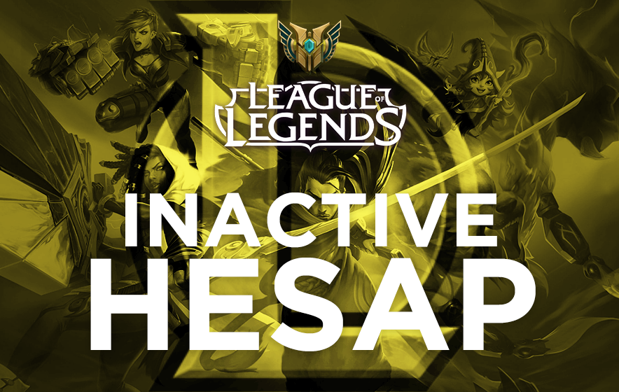 inactive-hesap-league-of-legends-random-hesap